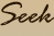 Seek
